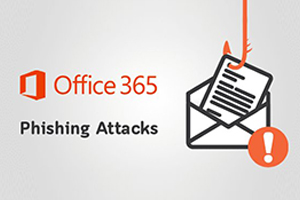 آفیس ۳۶۵ و خطر بالقوه حملات فیشینگ